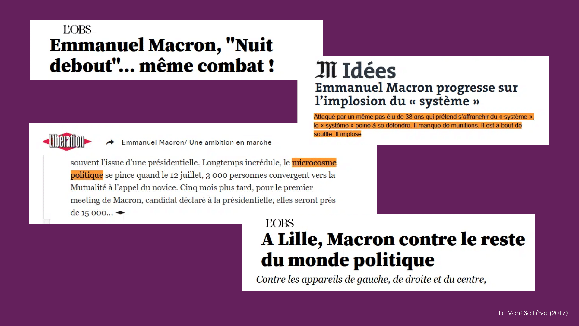 Macron Média Le Vent Se Lève LVSL 2017 Candidature