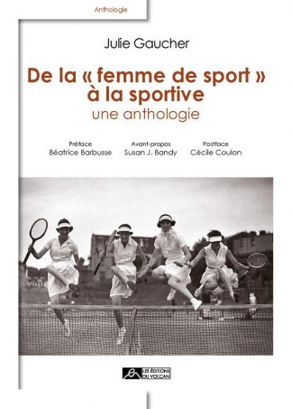 Couverture, De la femme de sport à la sportive. Une anthologie, Julie Gaucher