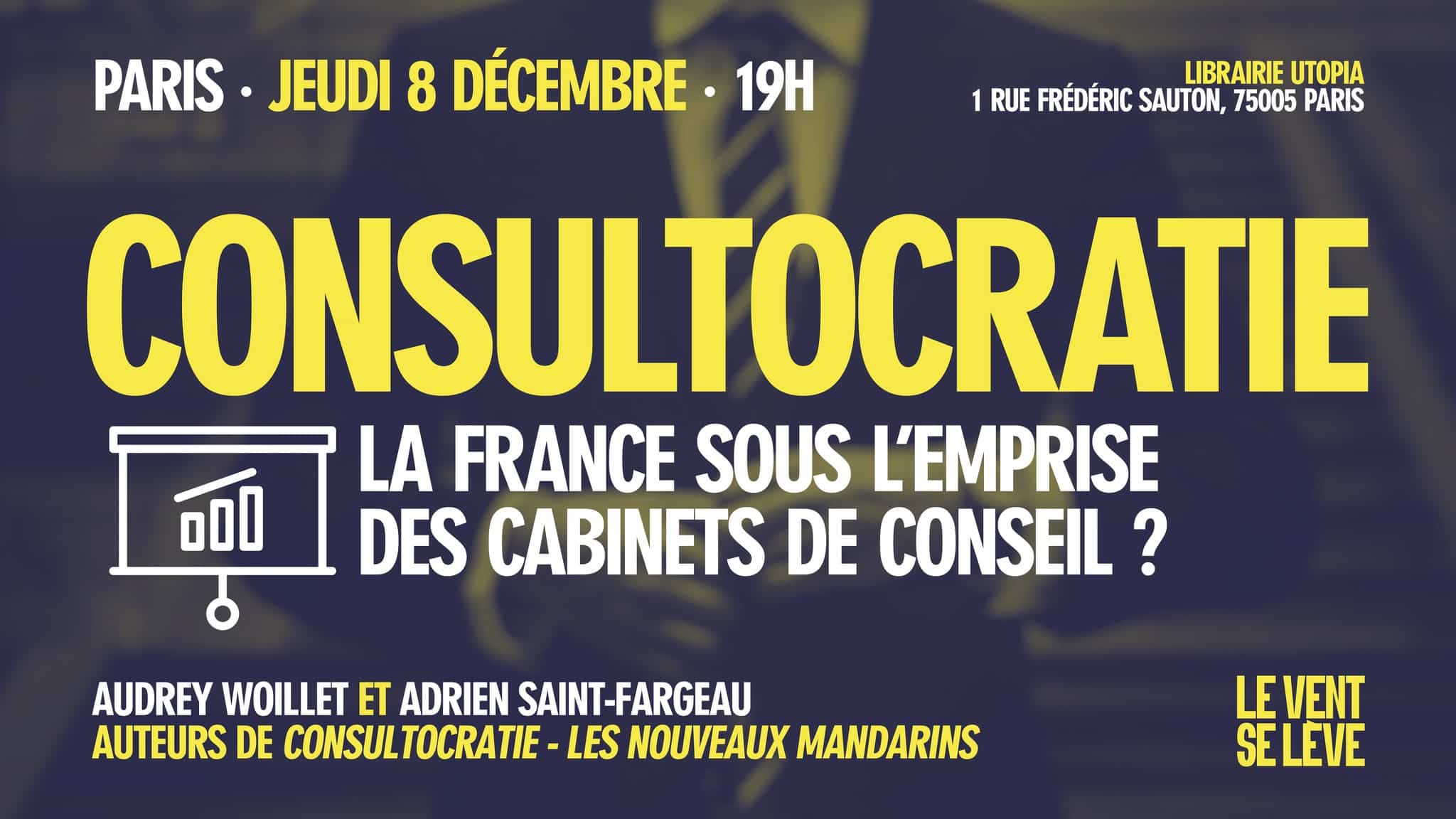 Consultocratie : la France sous l’emprise des cabinets de conseil ? Le Vent Se Lève