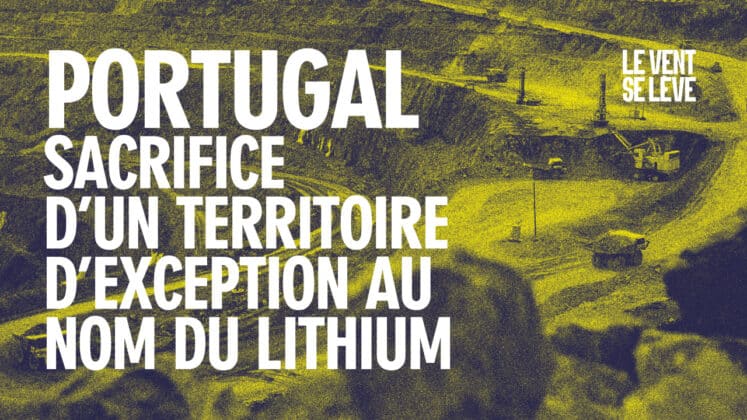 Portugal lithium Barroso - Le Vent Se Lève